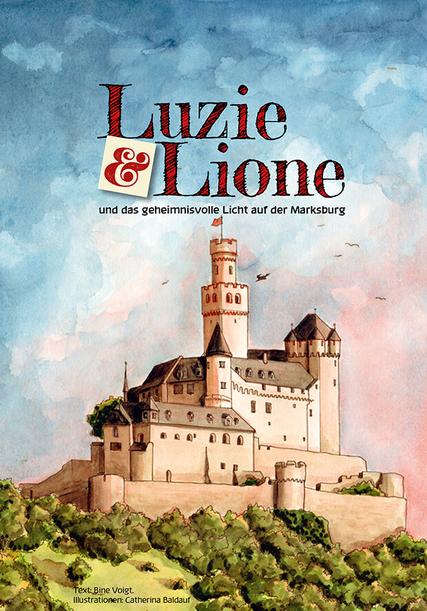 Luzie und Lione – Das geheimnisvolle blaue Licht auf der Marksburg